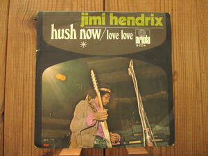 激レア!! Jimi Hendrix / ジミヘンドリックス / Hush Now / Ariola / 14.925 / 7inch / スペイン盤