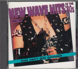 輸 Various Just Can't Get Enough: New Wave Hits Of The '80s, Vol. 10◆規格番号■R2-71703◆送料無料■即決●交渉有