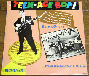 Teen-Age Bop - 10インチ レコード / 50s,ロカビリー,Wade & Dick,Barbara Pittman,Tommy Blake,Patsy Holcomb,Edwin Bruce,Dickey Lee,SUN