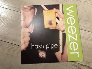 レコード/7インチ ★weezer★ hash pipe