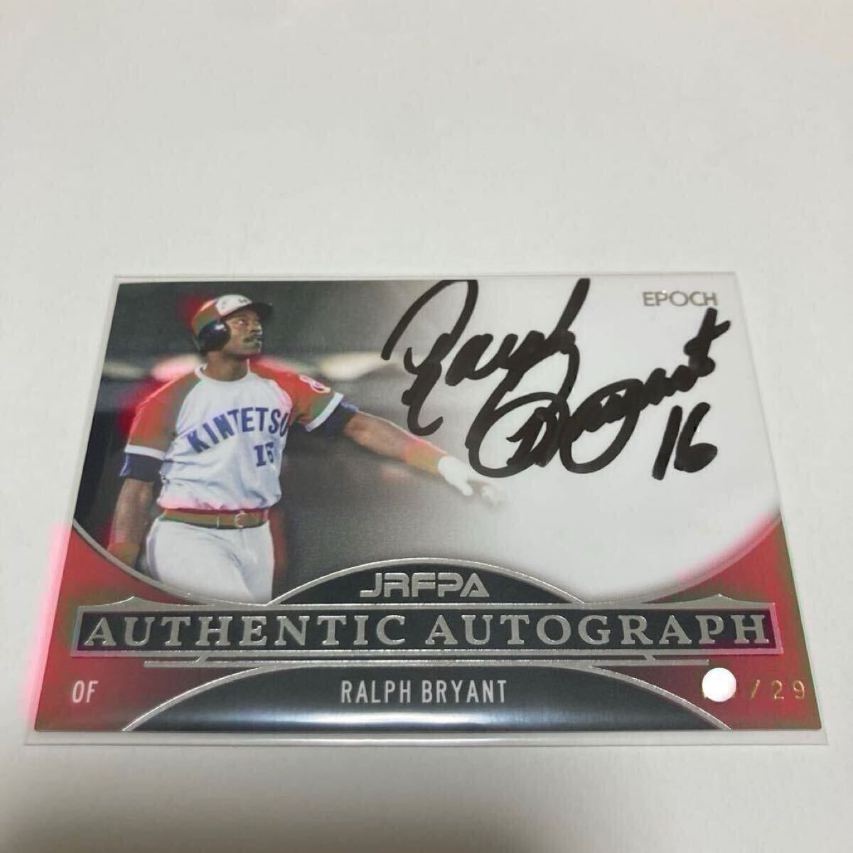 BBM 2013 ラルフ・ブライアント 直筆サインカード 近鉄　直書き！ BBM 2013 ラルフ・ブライアント 直筆サインカード 近鉄 直書き