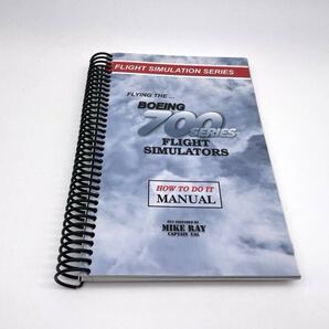 フライトシミュレーター マニュアル BOEING 700 SERIES ★HOW TO DO IT MANUAL★MIKE RAY★