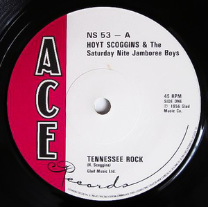 廃盤 レコード ★ 50's Rockabilly ★ 1979年 UK盤 Ace Records★ HOYT SCOGGINS ★ Tennessee Rock / Why Did We Fall In Love ロカビリー
