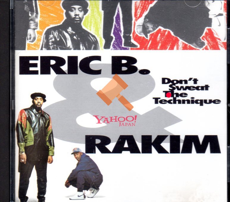 DON'T SWEAT THE TECHNIQUE ERIC B. & RAKI