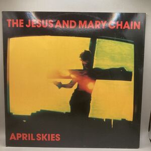 12インチ The Jesus And Mary Chain / April Skies / 12inch / Blanco Y Negro / NEG 24T シューゲイザー オルタネイティヴ