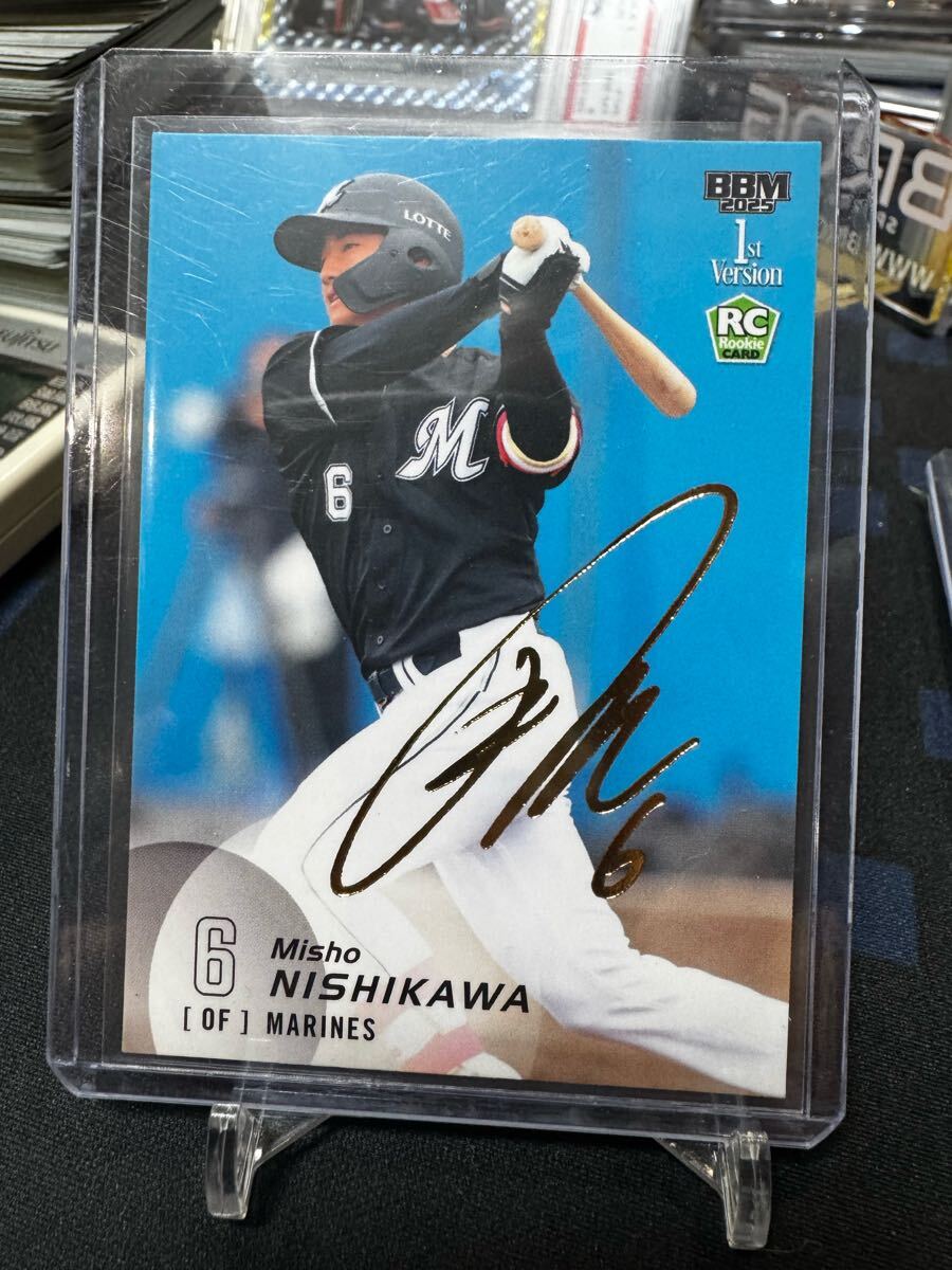 千葉 ロッテ ドラフト1位 西川史礁 直筆サインカード 2024 PANINI BBM 千葉ロッテマリーンズ 西川史礁 RC 直筆サインカード /10