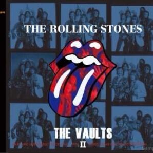 THE ROLLING STONES / THE VAULTS II : RARE AND UNRELEASED TRACKS 1963-1974 REMASTERS EDITION (新品輸入プレス盤2CD)