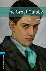 Oxford Bookworms Library: Level 5:: The Great Gatsby [Pocket Boo
