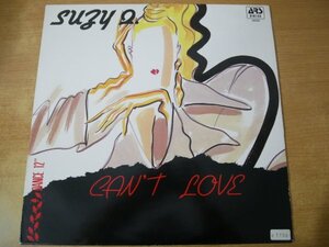 J9-140<12inch/ベルギー盤/美盤>Suzy Q. / Can't Live