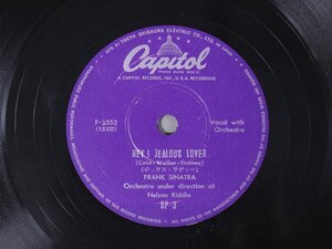 SP盤 Frank Sinatra Hey! Jealous Lover(ジェラスラバー)/You Forgot All The Words(恋は唄のごとく)/フランク・シナトラ/78RPM/レコー