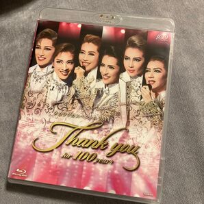 タカラヅカスペシャル 2014 Thank you for 100 years Blu-ray Disc