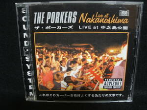 ●送料無料●中古CD ● THE PORKERS / LIVE AT NAKANOSHIMA / ザ・ポーカーズ / 中之島公園