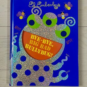 Ed Emberley's BYE-BYE, BIG BAD BULLYBUG! 洋書 英語絵本