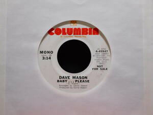 Dave Mason - Baby... Please 白ラベルプロモ WLP Mono / Stereo