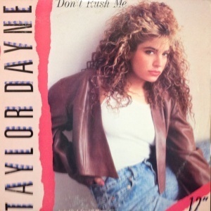 12inchレコード TAYLOR DAYNE / DON'T RUSH ME