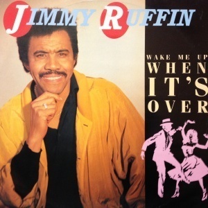 12inchレコード JIMMY RUFFIN / WAKE ME UP WHEN IT'S OVER