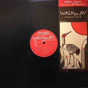 12inchレコード SOUL BOYS / WALK ON BY feat. D'NESSA