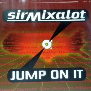12inchレコード　 SIR MIX-A-LOT / JUMP ON IT