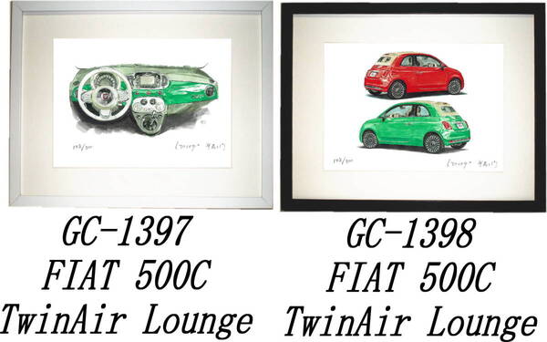 GC-1397 フィアット500C TwinAir Lounge・GC-1398 FIAT 500C限定版画300部直筆サイン有 額装済●作家 平右ヱ門 希望図柄をお選び下さい