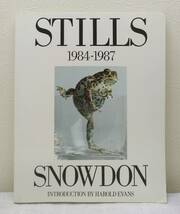 写■スノードン 写真集 STILLS 1984-1987 SNOWDON Earl of Antony Armstrong-Jones Snowdon Weidenfeld & Nicolson_画像1