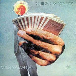 【 Guided By Voices Mag Earwhig! 】12” LP Vinyl オリジナル Matador Records GBV Robert Pollard Lo-FI ガイデッド バイ ヴォイシズ