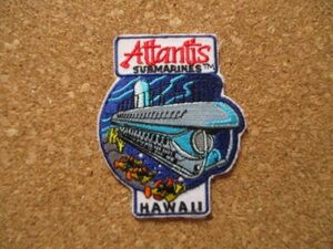 90s ハワイ HAWAII アトランティス潜水艦Atlantis Submarines Maui ビンテージ刺繍ワッペン/マウイVoyger観光お土産アロハ旅行ダイビング