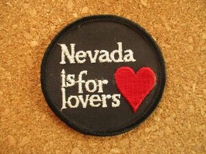 80s ネバダ州 Nevada is for loversラブ刺繍ワッペン/ビンテージVoyagerハート旅行ギャンブル観光 賭博 土産ジョークおもしろパロディ