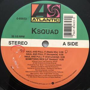 試聴 / KSQUAD / HAUL AND PULL IT /Atlantic/reggae/dancehall/HipHop/'94/big hit !!/12inch