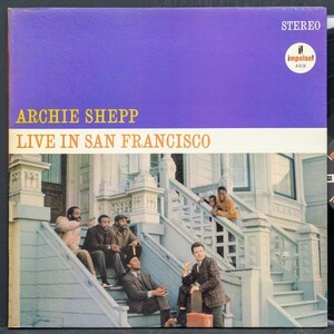 【米オリジナル】ARCHIE SHEPP 美盤 オレンジラベル LIVE IN SAN FRANCISCO アーチーシェップ IMPULSE / ROSWELL RUDD / BEAVER HARRIS