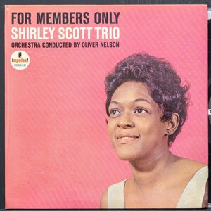 【米オリジナル】SHIRLEY SCOTT RVG刻印 FOR MEMBERS ONLY シャーリースコット IMPULSE OLIVER NELSON