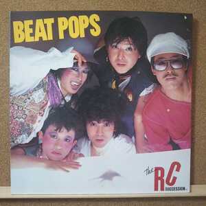 LP(特価、ロック) THE RC SUCCESSION/BEAT POPS【同梱可能6枚まで】