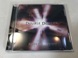 DOUBLE DEALER / FATE & DESTINY　アルバム　CD　中古