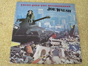 ◎Joe Walsh★There Goes The Neighborhood/ＵＳ　ＬＰ盤☆インナースリーブ　Eagles