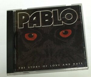 Pablo / The Story Of Love And Hate アルバム CD