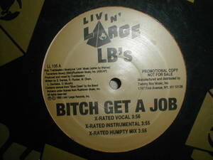 LB's - Bitch Get A Job 12 INCH