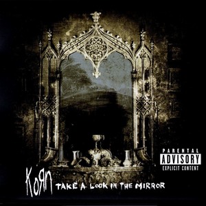 ◆◆KORN◆TAKE A LOOK IN THE MIRROR 2003年作 デジパック +DVD テイク・ア・ルック・イン・ザ・ミラー 即決 送料込◆◆