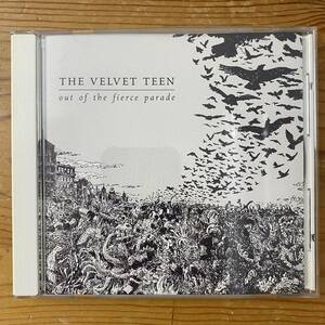 CD ★ ザ・ヴェルヴェット・ティーン『Out of the Fierce Parade』中古　The velvet teen out of