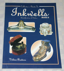 洋書　Collector's Guide to Inkwells, Book II: Identification & Values インク壺 コレクター・ガイドⅡ 中古本　レトロ　ヴィンテージ