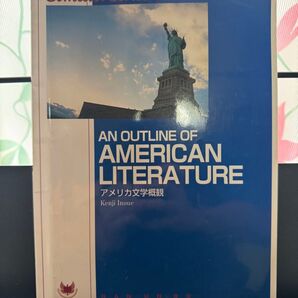 Semester Series AN OUTLINE OF AMERICAN LITERATURE アメリカ文学概観