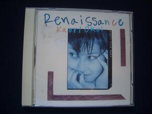 CD★ Kaori Okui Renaissance/奥居 香 ルネッサンス・歌詞カード付★fc11