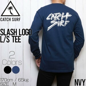 [クリックポスト対応] CATCH SURF キャッチサーフ SLASH LOGO L/S TEE ロンT ロングスリーブTEE A20TEE051 NVY Sサイズ