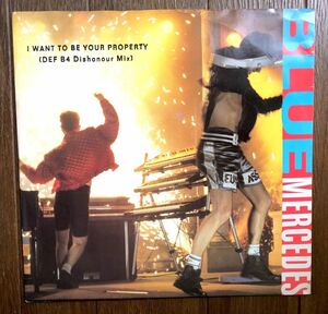 レア Hit曲 UK Remix 1987 Blue Mercedes / I Want To Be Your Property MCA BONAX 1 Cicago House Classics 80s マハラジャ Euro Beat