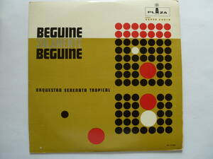 ◎★ラテン/ ムード■セレナータ・トロピカル / SERENATA TROPICAL■BEGUINE SOLAMENTE BEGUINE