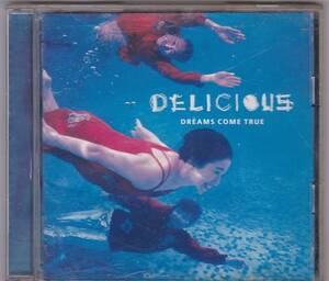 ★CD DELICIOUS デリシャス *DREAMS COME TRUE ドリカム全13曲収録(いつもいつでも.すき.たかが恋や愛.サンキュ.おやすみのうた)