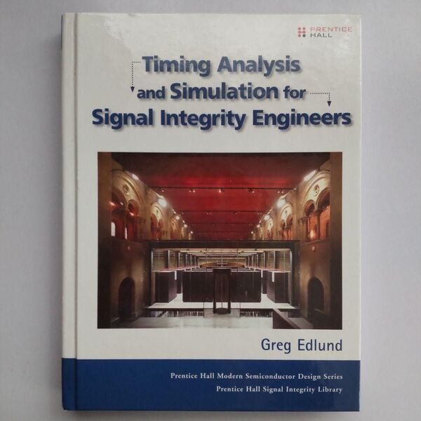 Timing Analysis and Simulation SI 洋書 タイミング シミュレーション 解析 IBIS SPICE