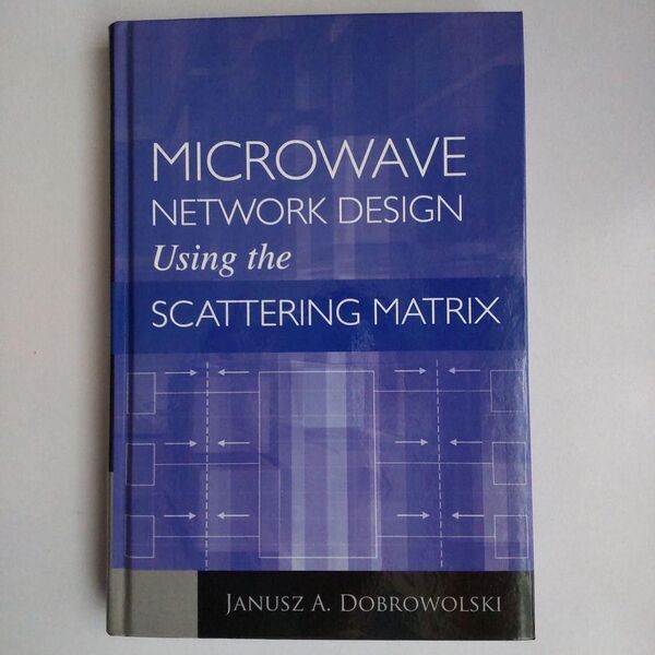 Microwave Network Design Scattering Matrix 洋書 マイクロ波 Sパラメータ Sパラ