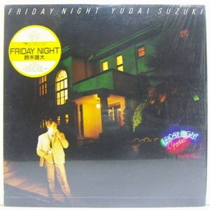 LP, Suzuki Yudai FRIDAY NIGHT