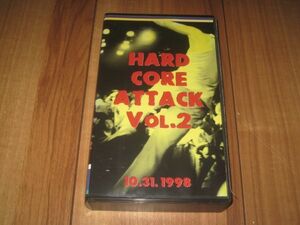 HARD CORE ATTACK Vol.2 10.31.1998 ハードコアアタック Vol.2 ビデオ THREE SIDE SPANAM RAPPAGARIYA