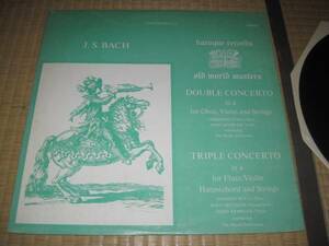 J.S.BACH バッハ DOUBLE CONCERTO in d for Oboe,Violin & Strings TRIPLE COCERTO in a for Flute,Violin Harpsichord and Strigs 米 LP