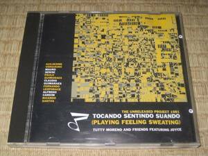 TUTTY MORENO AND FRIENDS FEATURING JOYCE TOCANDO SENTINDO SUANDO ( CD ) 輸入盤 トゥッチ・モレーノ ジョイス JOYCE